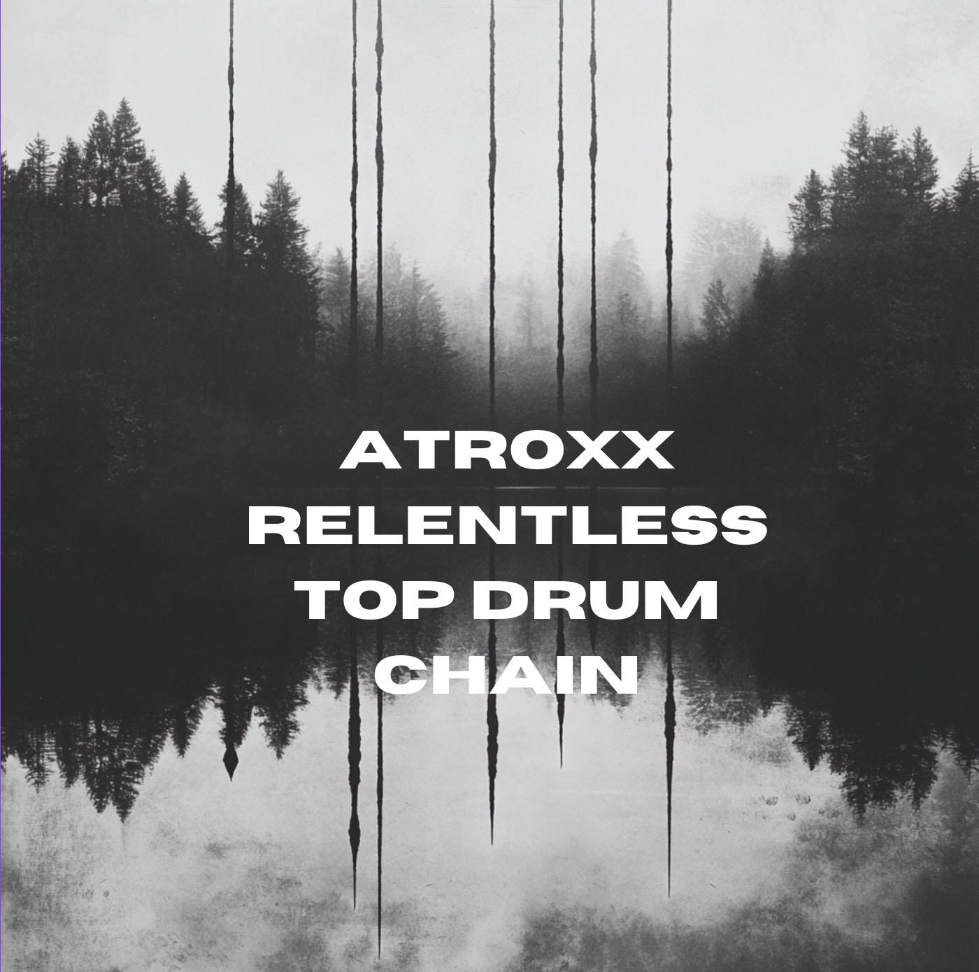 Atroxx Relentless Top Drum ABLETON CHAIN